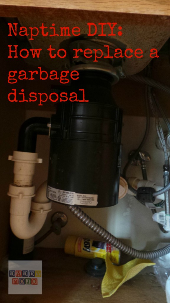 Naptime DIY How to replace a garbage disposal