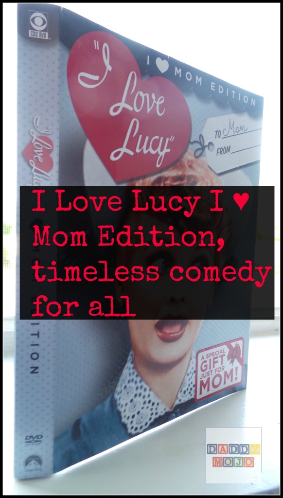 I Love Lucy I Heart Mom Edition, timeless comedy for all