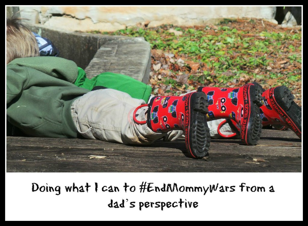 Doing what I can to #EndMommyWars from a dad’s perspective