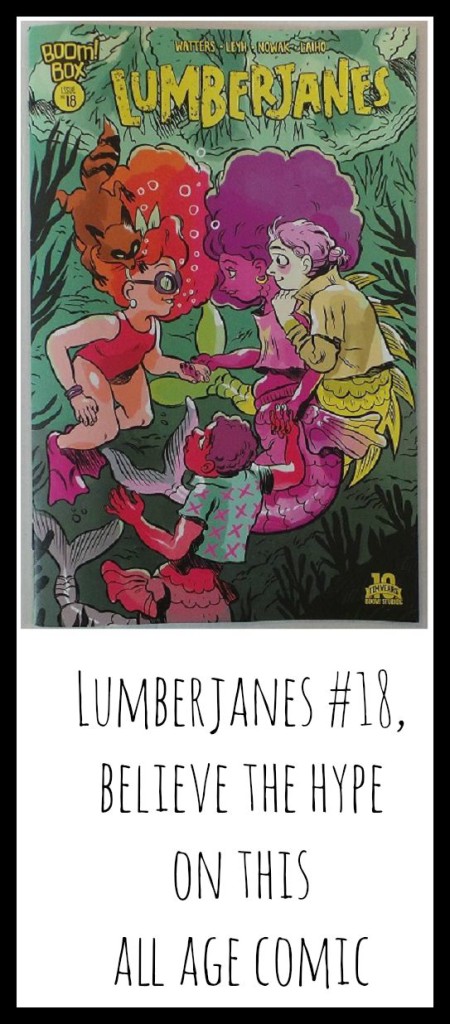 Lumberjanes 18, believe the hype on this all age comic