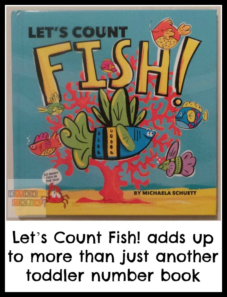 Let’s Count Fish! adds up to more than just another toddler number book