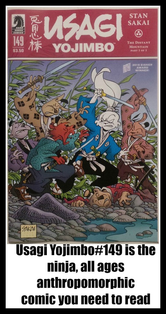 Usagi Yojimbo#149 is the ninja, all ages anthropomorphic comic you need to read