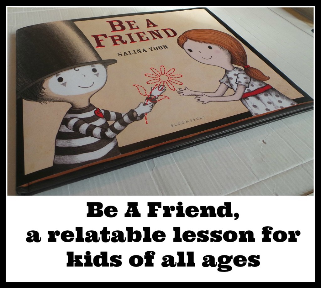 Be A Friend, a relatable lesson for kids of all ages