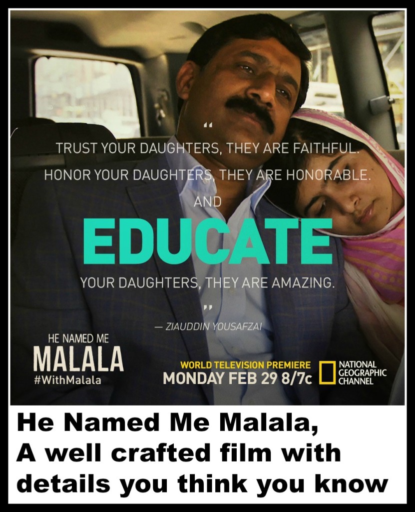 He Named Me Malala, Malala, Ziauddin Yousafzai, education, film, National Geographic Channel