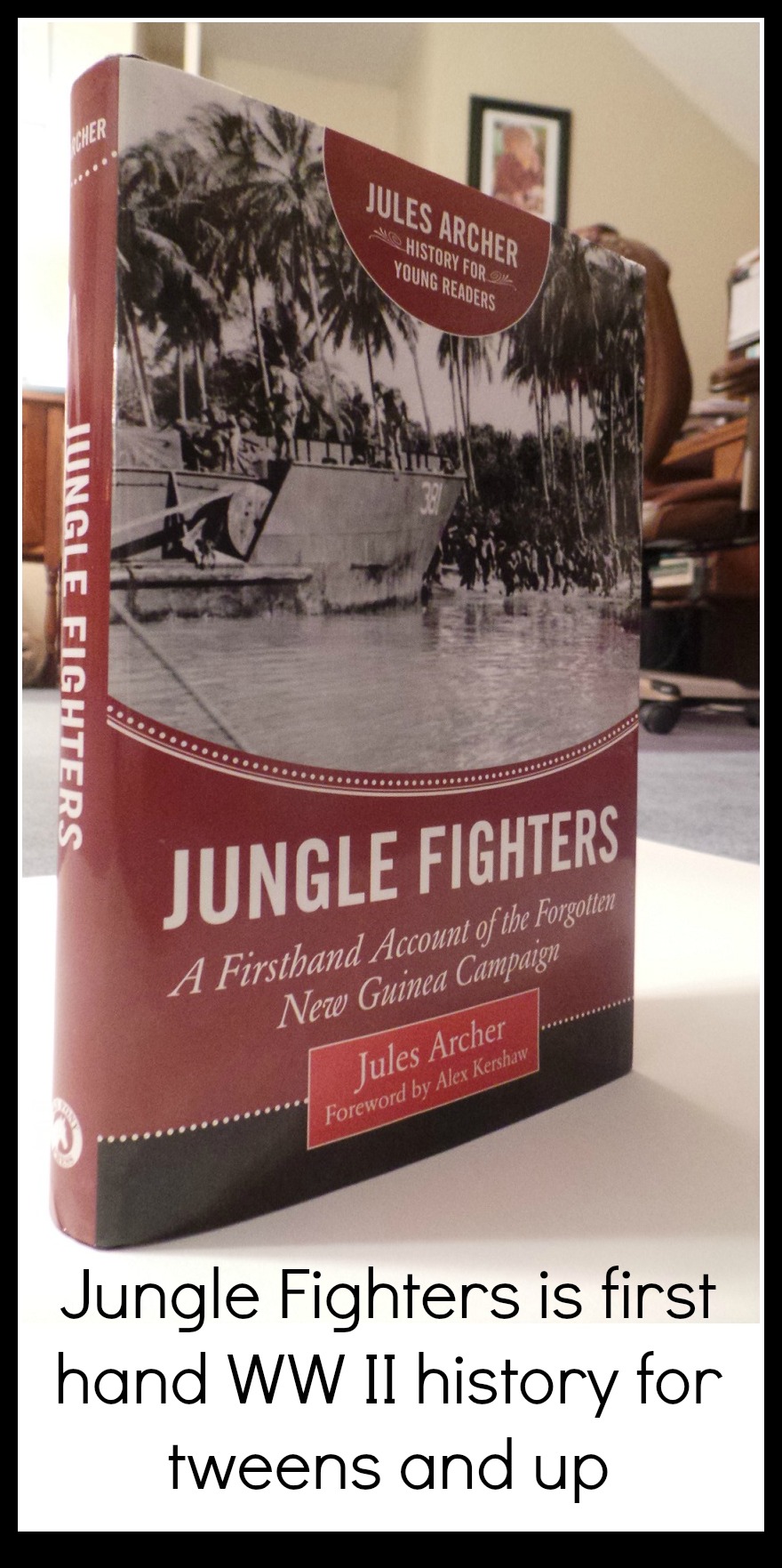 Jungle Fighters, Jules Archer, New Guinea, WWII, book, history, war