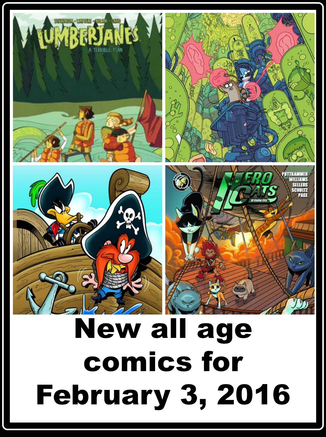 New all age comics for February 3, 2016