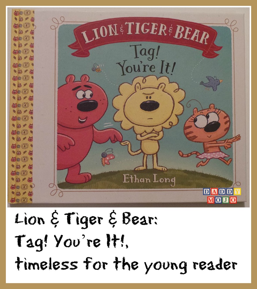 Ethan Long, Lion! Tiger! & Bear!, book, young reader, Hi!, tag