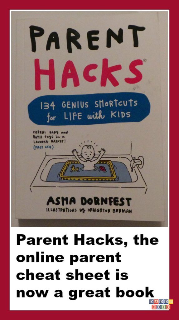 Parent Hacks, parenting, books, children, hack, parent, asha dornfest