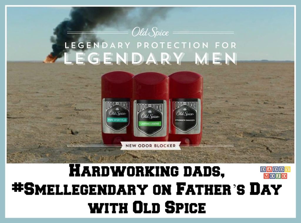 Hardworking dads, smellegendary on Father’s Day with Old Spice