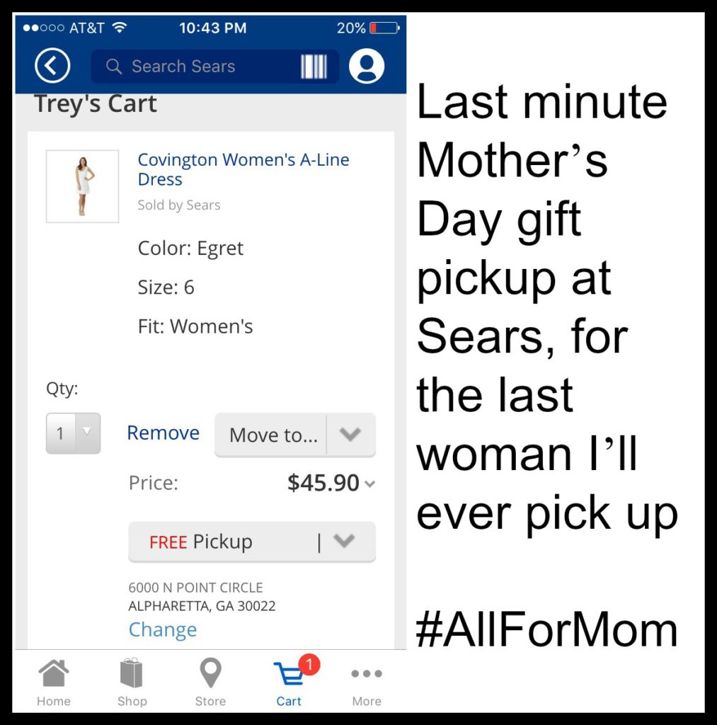 Mother’s Day, Sears, app, wife, gift, life of dad. 