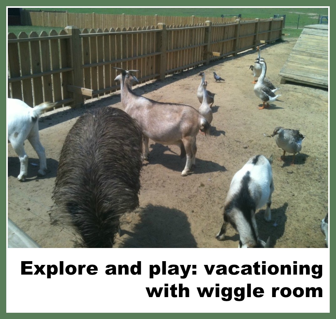 Explore and play: vacationing with wiggle room