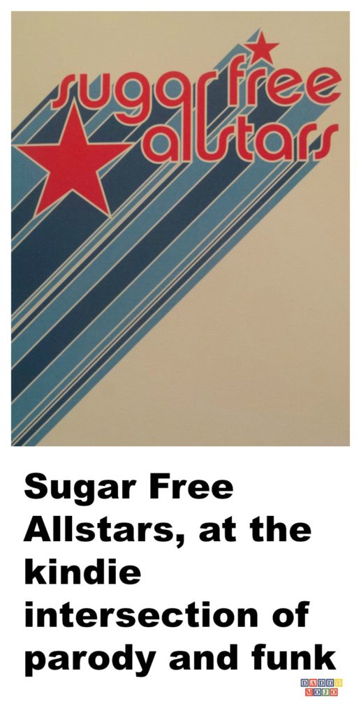 Sugar free allstars, kindie, music, funky, song, kids