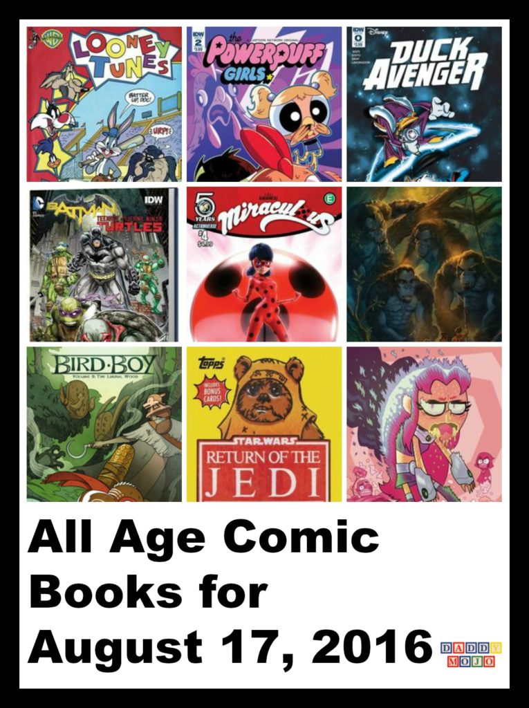 Kong of Skull Island is great for ages 10 and up, Lumberjanes, Duck Avenger, Teen Titans GO!, Sonic and more, this week in new all age comic books. 