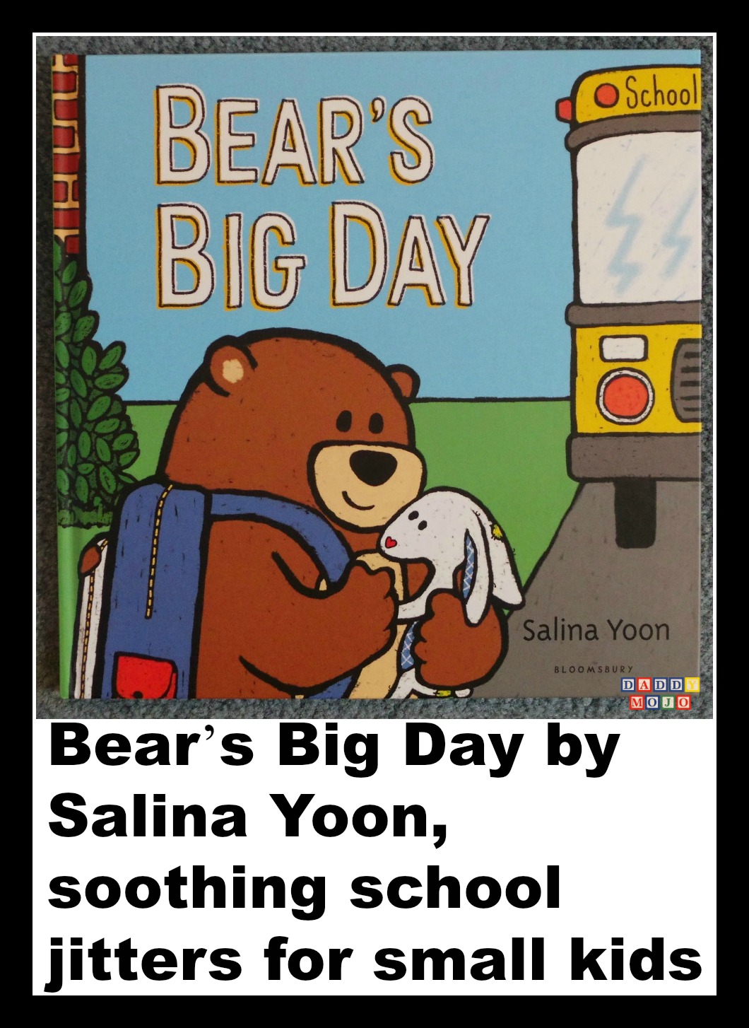 Bears big day, salina yoon, read, book, back to school, pre-k, bear, floppy