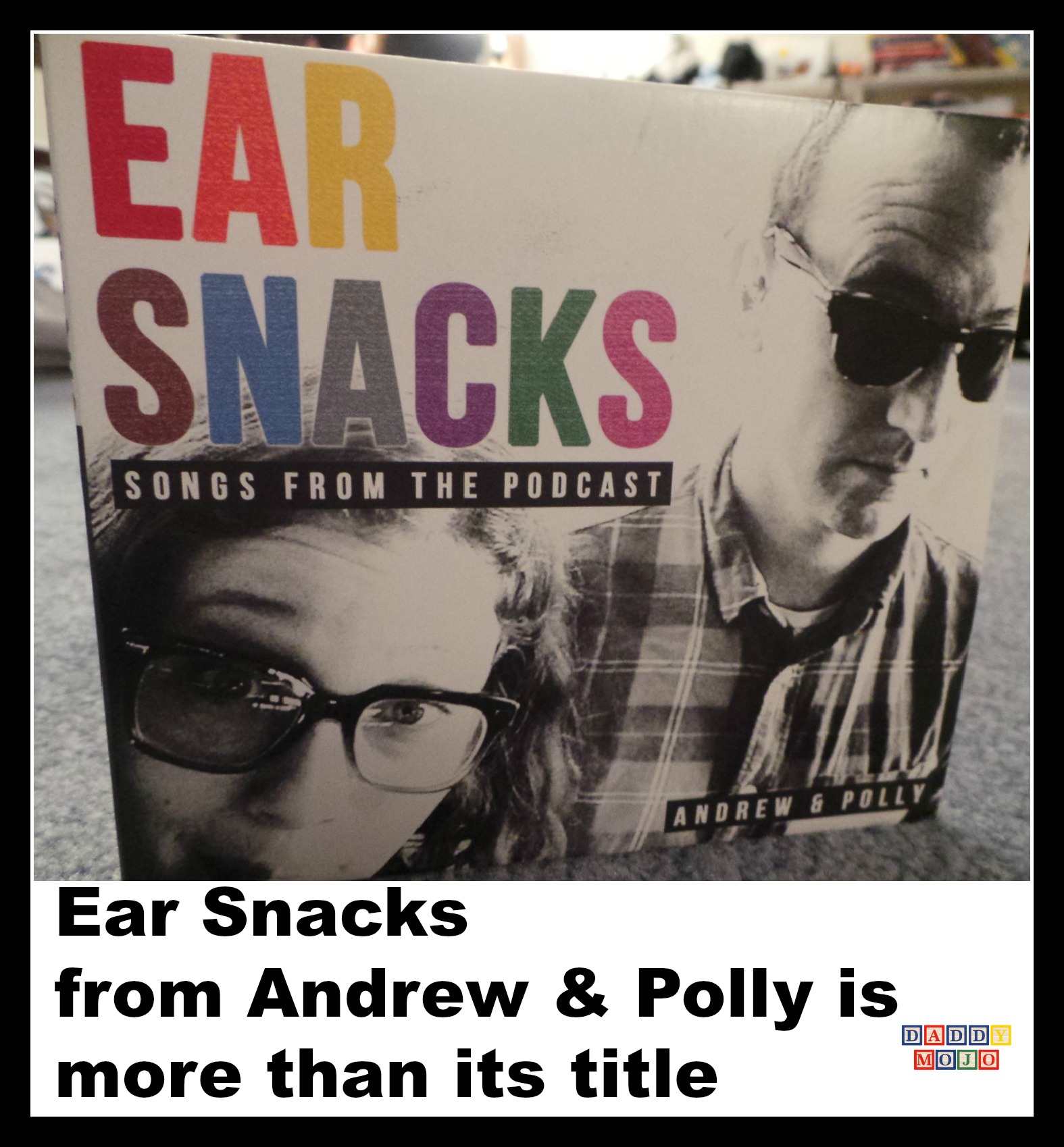 Ear Snacks from Andrew & Polly is more than its title