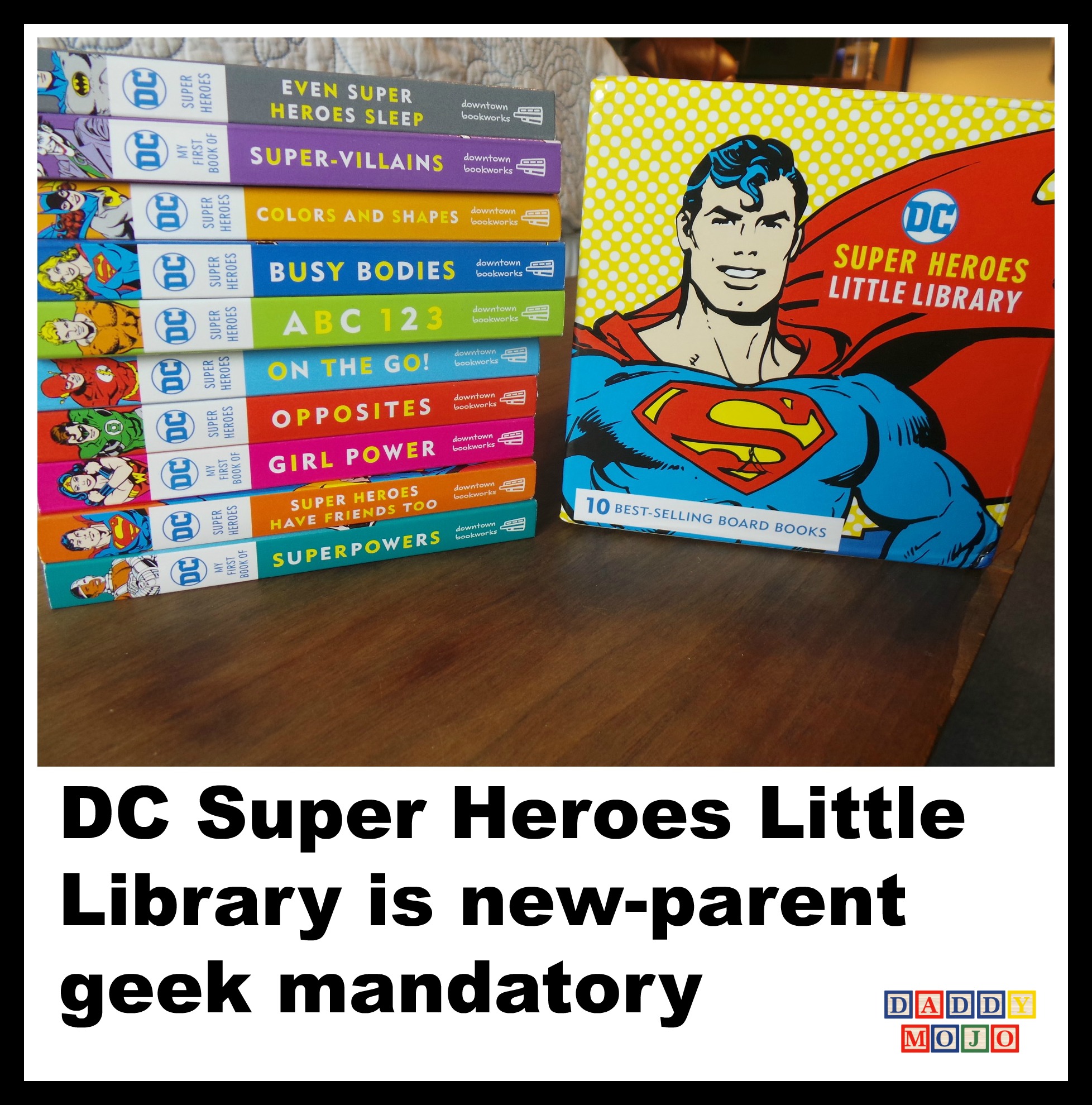 DC Super heroes, DC Super heroes little library, geek parent, downtown bookworks, young readers, DC superhero