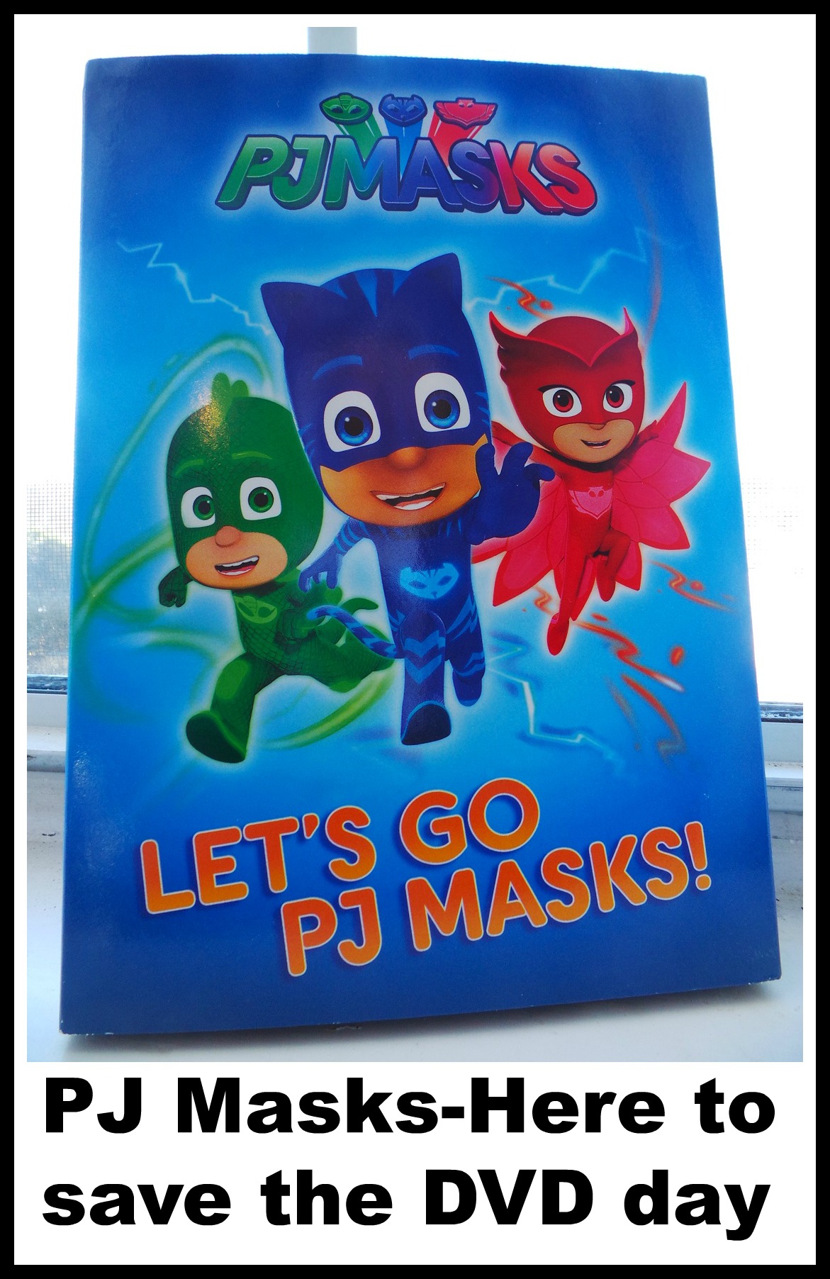 PJ Masks-Here to save the DVD day