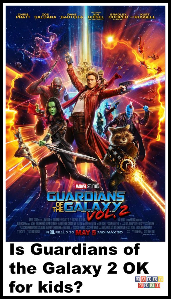 GOTG2, Guardians of the galaxy 2, is guardians of the galaxy 2 ok for kids, groot, star lord, pg-13