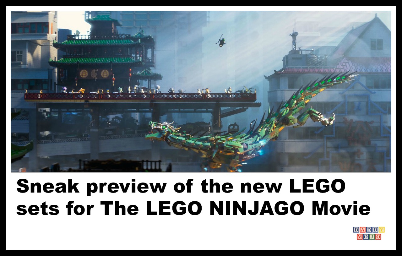 Sneak preview of the new LEGO sets for The LEGO NINJAGO Movie