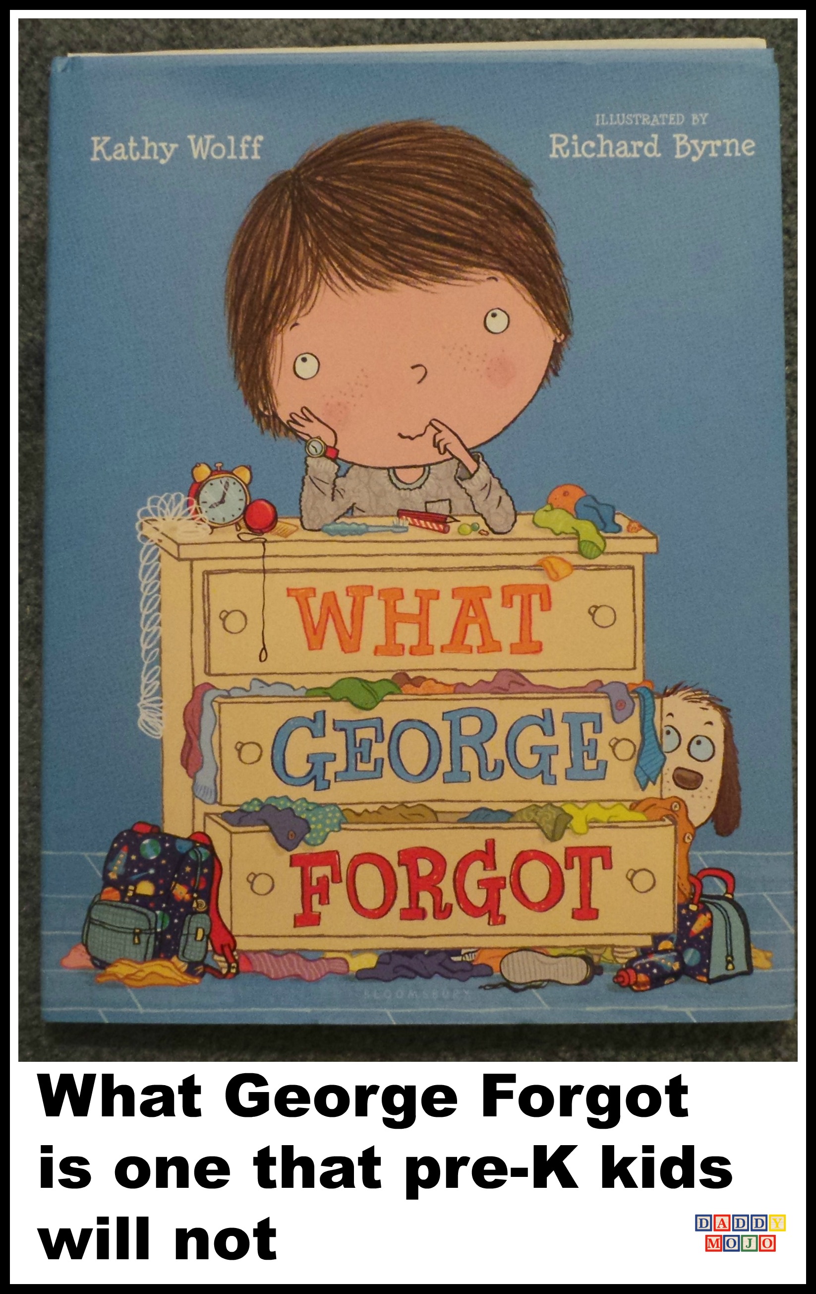 What George forgot, children’s book, the monster at the end of the book, Kathy wolff, Richard byrne