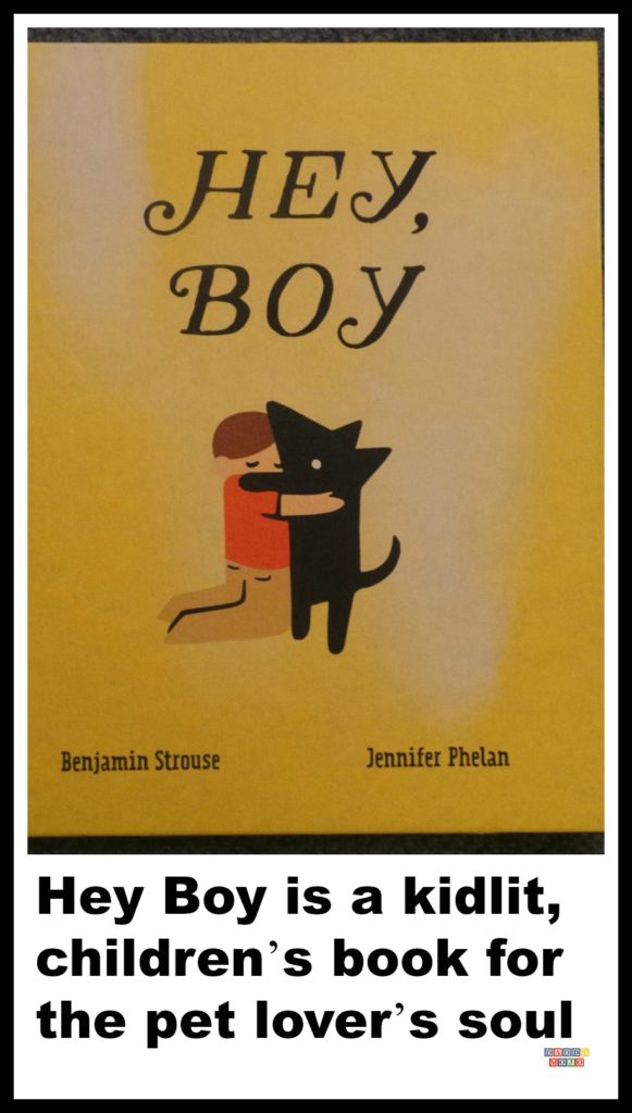 Hey boy, young reader, Benjamin strouse, Jennifer phelan, dogs, optimism,