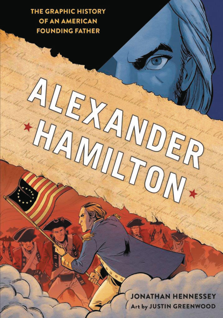 One of the best all ages comics this week is this original graphic novel, Alexander Hamilton. It's all history and great for ages 9 and up. 