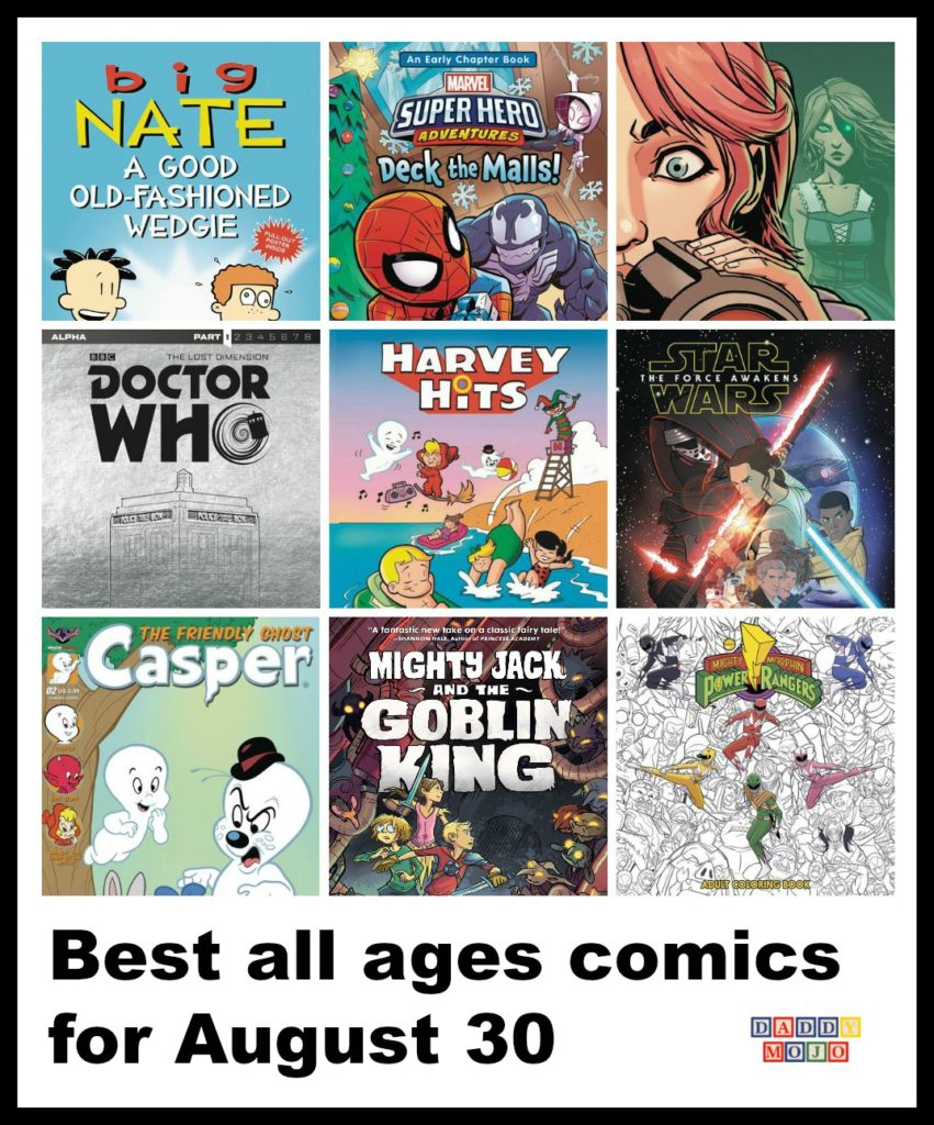 Doctor who, doctor who lost dimension alpha, Harvey hits, Casper, Richie rick, best all ages comic, star wars, star wars the force awakens graphic novel, mighty jack, mighty jack and the goblin king, ben hatke, zita the space girl, big nate