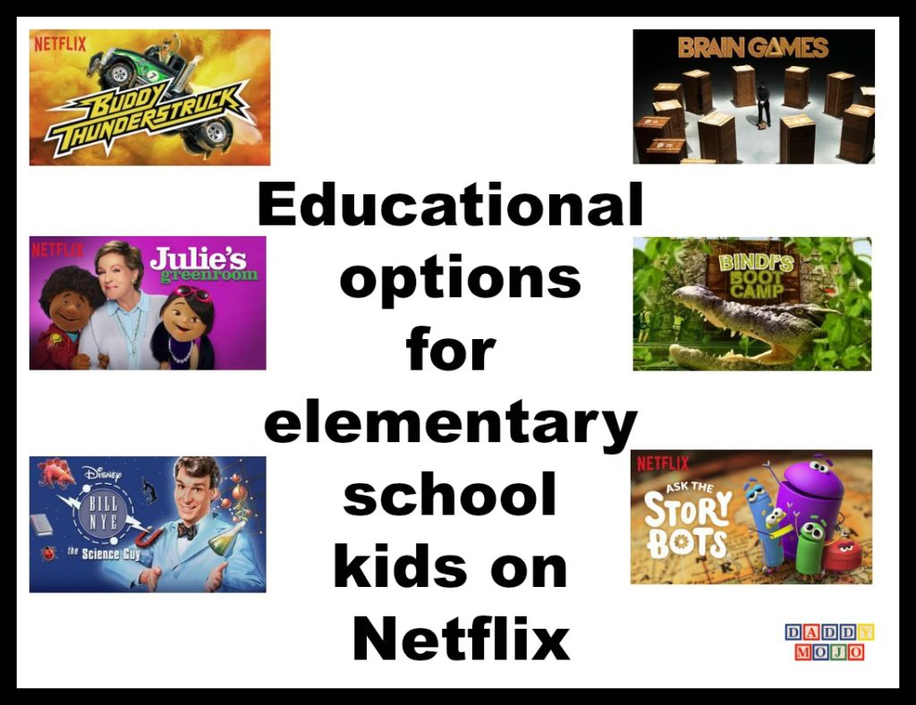 Netflix, buddy thunderstruck, bill nye, bindi Irwin, julie’s greenroom, brain games, ask the storybots