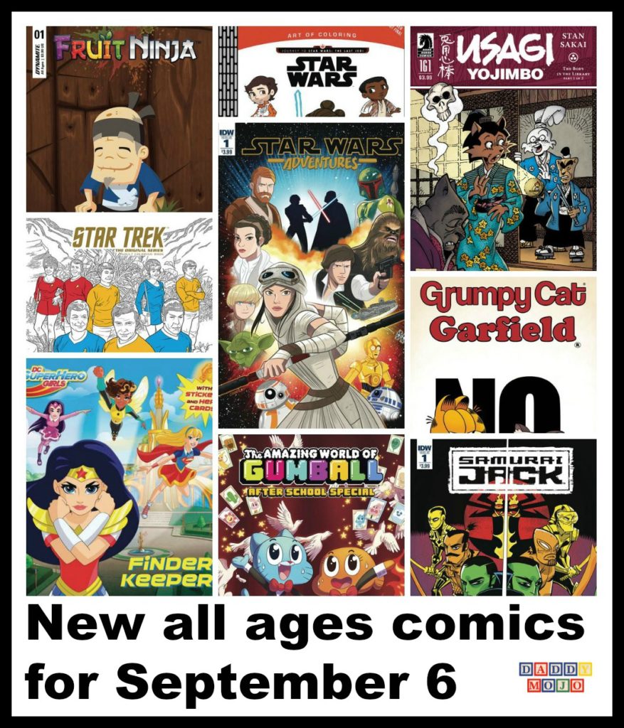 All ages comics, comic books, star wars advenutes, samurai jack, samurai jack quantum jack, fruit ninja, my little pony, my little pony movie, dc superhero girls, wonder woman,