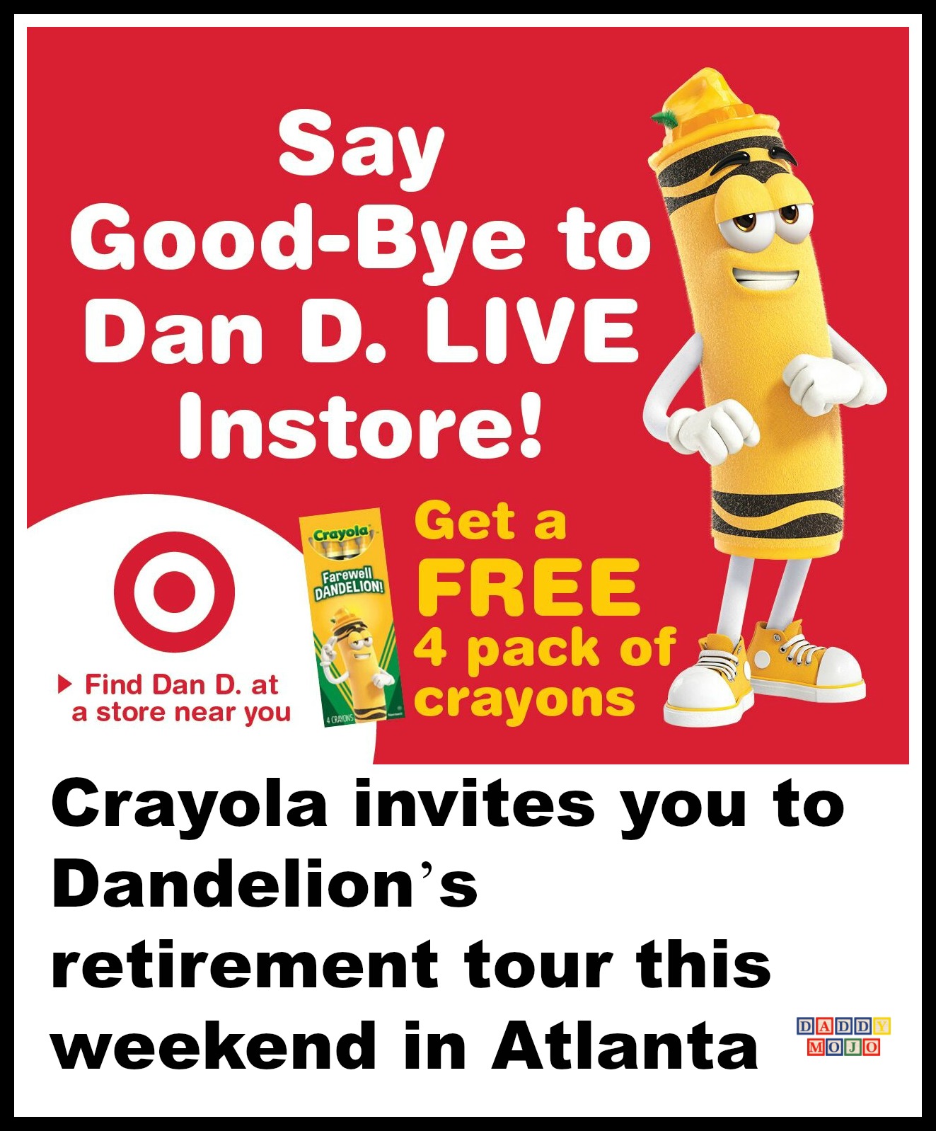 Crayola invites you to Dandelion’s retirement tour this weekend in Atlanta