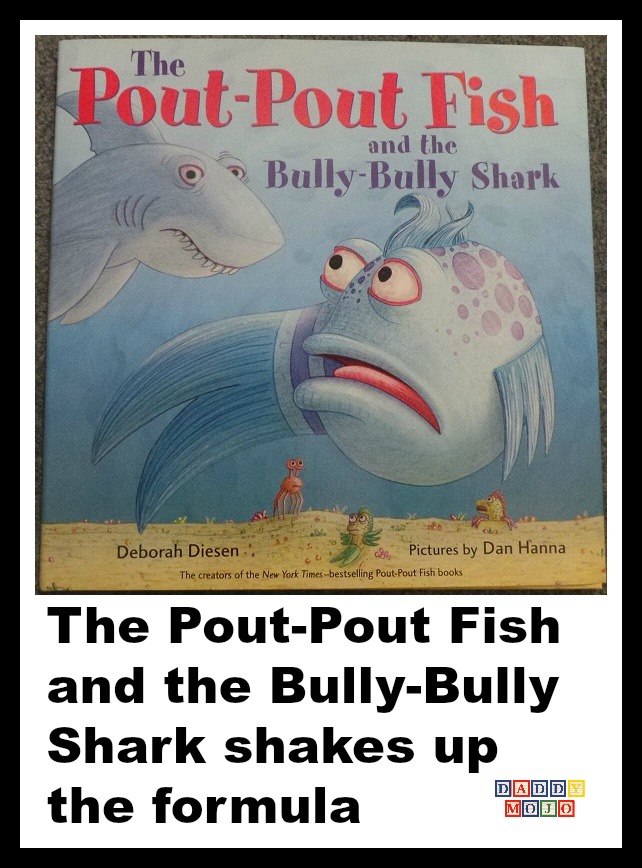 Pout pout fish, the pout pout fish and the bully bully shark, Deborah diesen, dan hanna, childrens book, mr. fish,