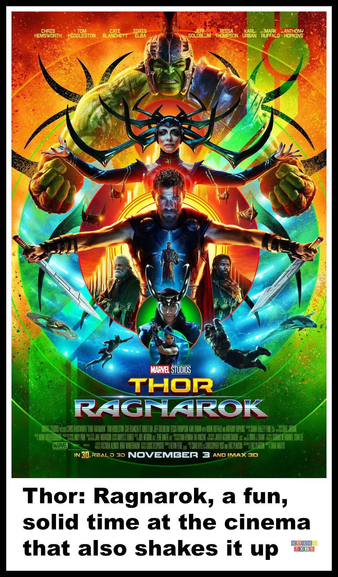 Thor Ragnarok, a fun, solid time at the cinema that also shakes it up