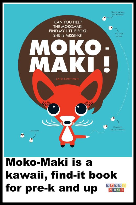 Moko-Maki is a graphic design/kawaii, find-it book for pre-k and up