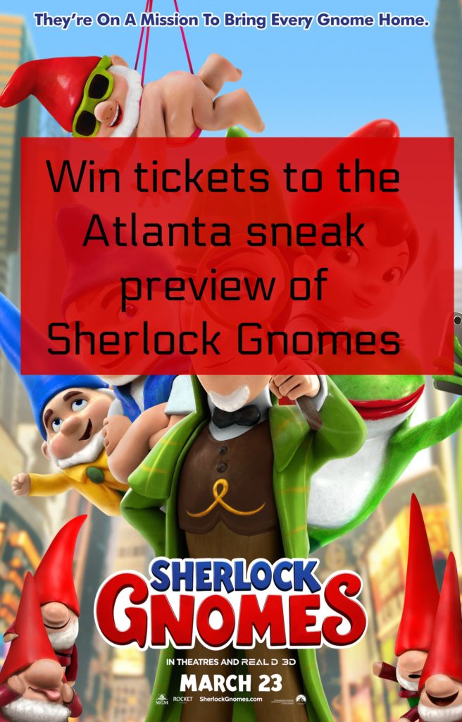 Sherlock gnomes, Atlanta, sneak preview