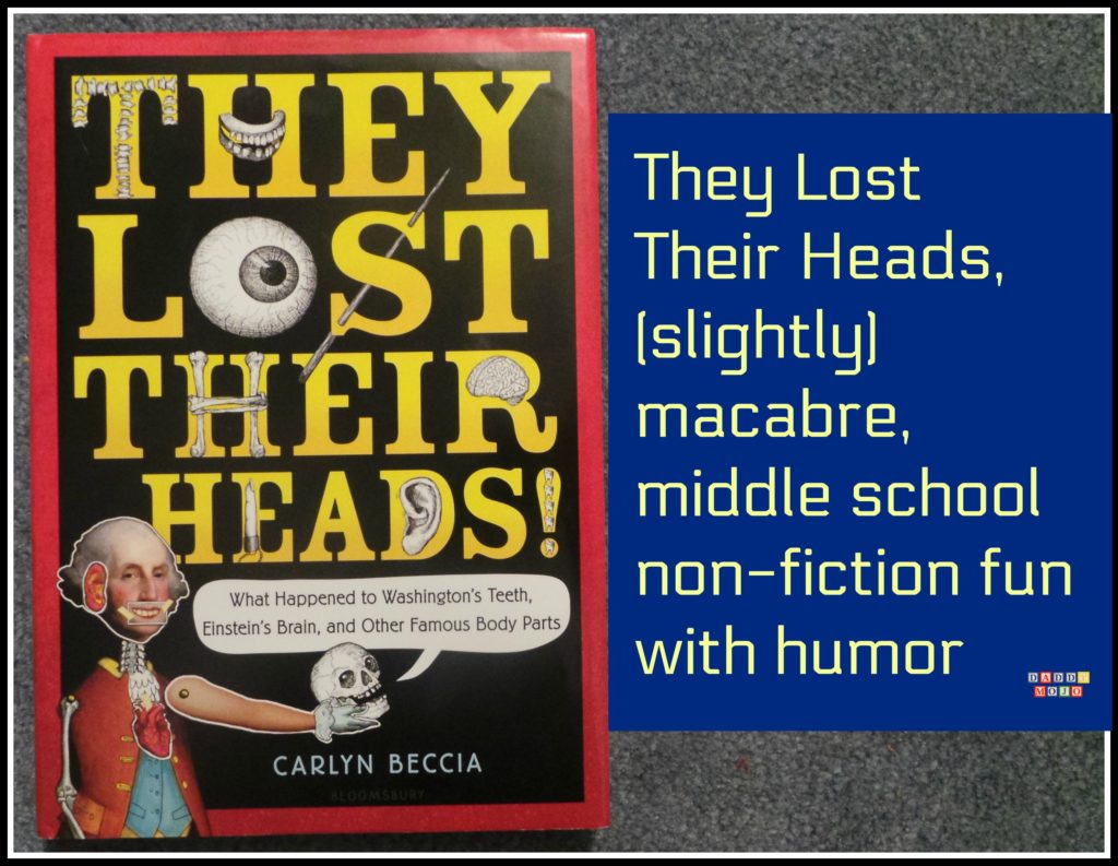 Middle school, kidlit, they lost their heads, carlyn beccia, death,