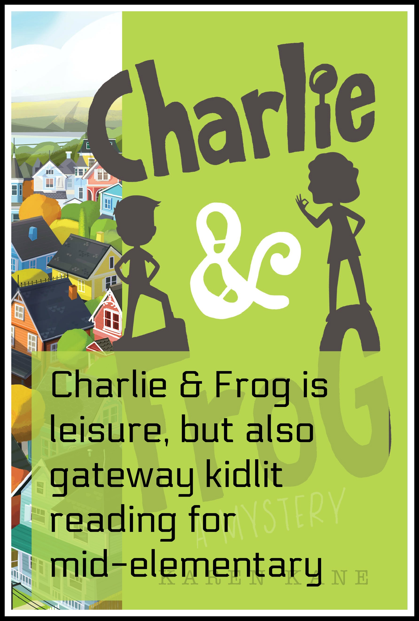 Charlie & Frog, Karen Kane, Kidlit, young reader, Deaf