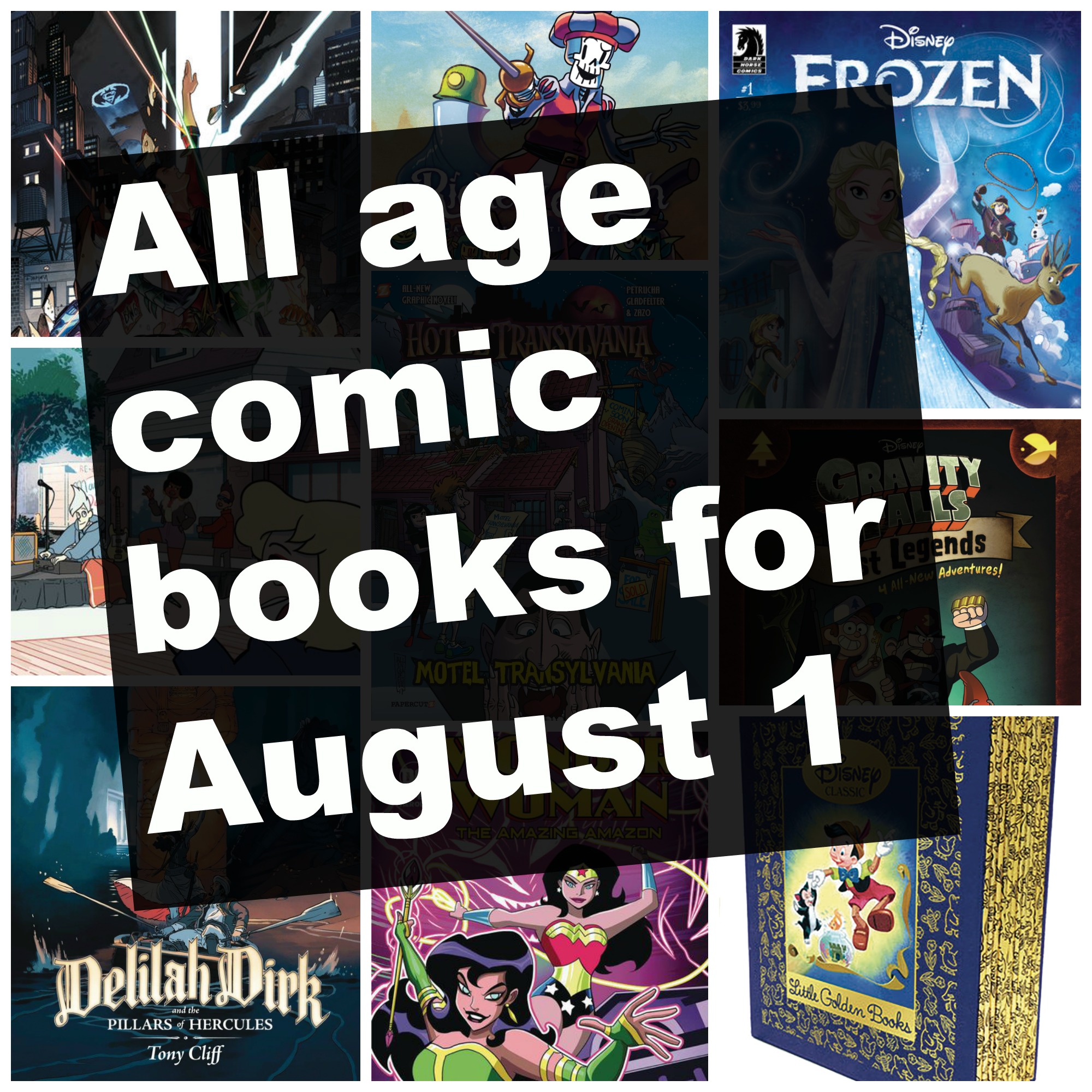 Gravity falls, lost legends, gravity falls lost legends, justice league, justice league you choose, the portal of doom, Delilah dirk, Delilah dirk and the pillars of Hercules, tony cliff, all ages comic, all age comic books, comic books,