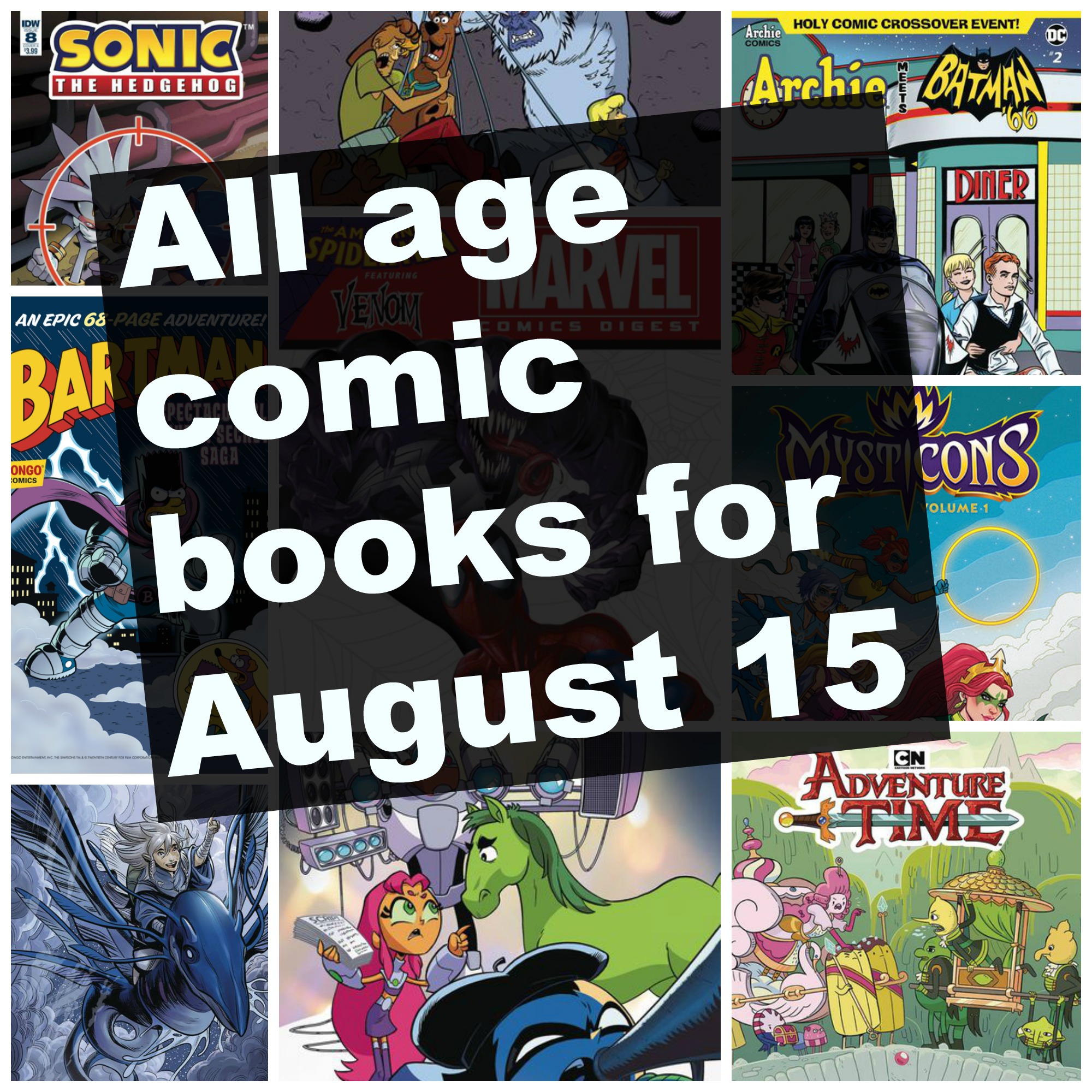 adventure time, bartman, Scooby doo, archie, archie meets batman, archie meets batman 66, spider man, venom, teen titans go, jim Henson, jim Henson beneath the dark crystal, all age comics, all age comic books, sonic, sonic the hedgehog, Disney, Disney princess, Disney princess comics,