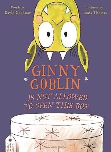 Ginny Goblin Is Not Allowed To Open This Box, the book review