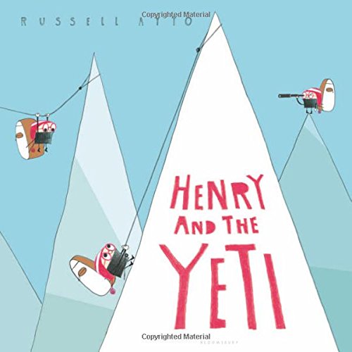 Yeti, henry and the yeti, Russell Ayto,