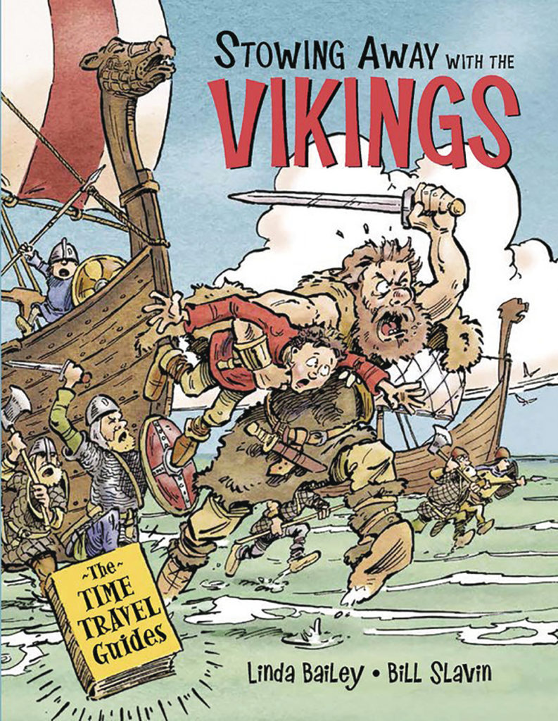 All age comic books for October 10, linda bailey, bill slavin, stowing away with the vikings 