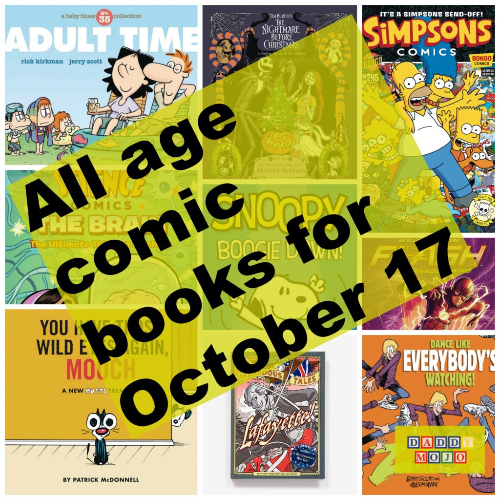 All Age Comic Books For October 17 Daddy Mojo