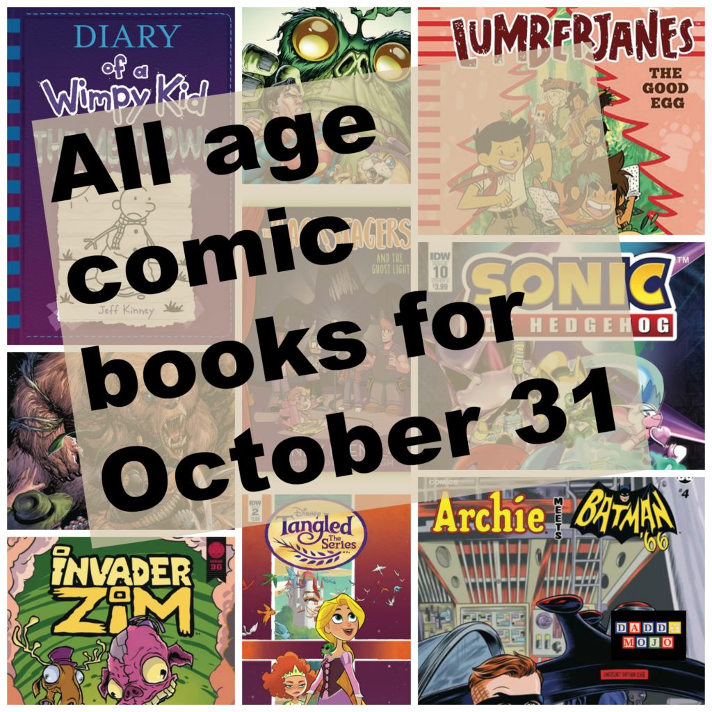 Diary of a wimpy kid, Tangled, Archie meets batman, Deathstroke Yogi bear, Green lantern Huckleberry hound, Superman/Top Cat, The Backstagers, Lumberjanes the good egg, Star wars, Sonic the hedgehog, comic books, all age comic books, NCBD, all age comics, the hidden witch, the witch boy