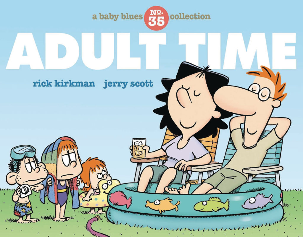 adult time, rick Kirkman, jerry scott, baby blues, 