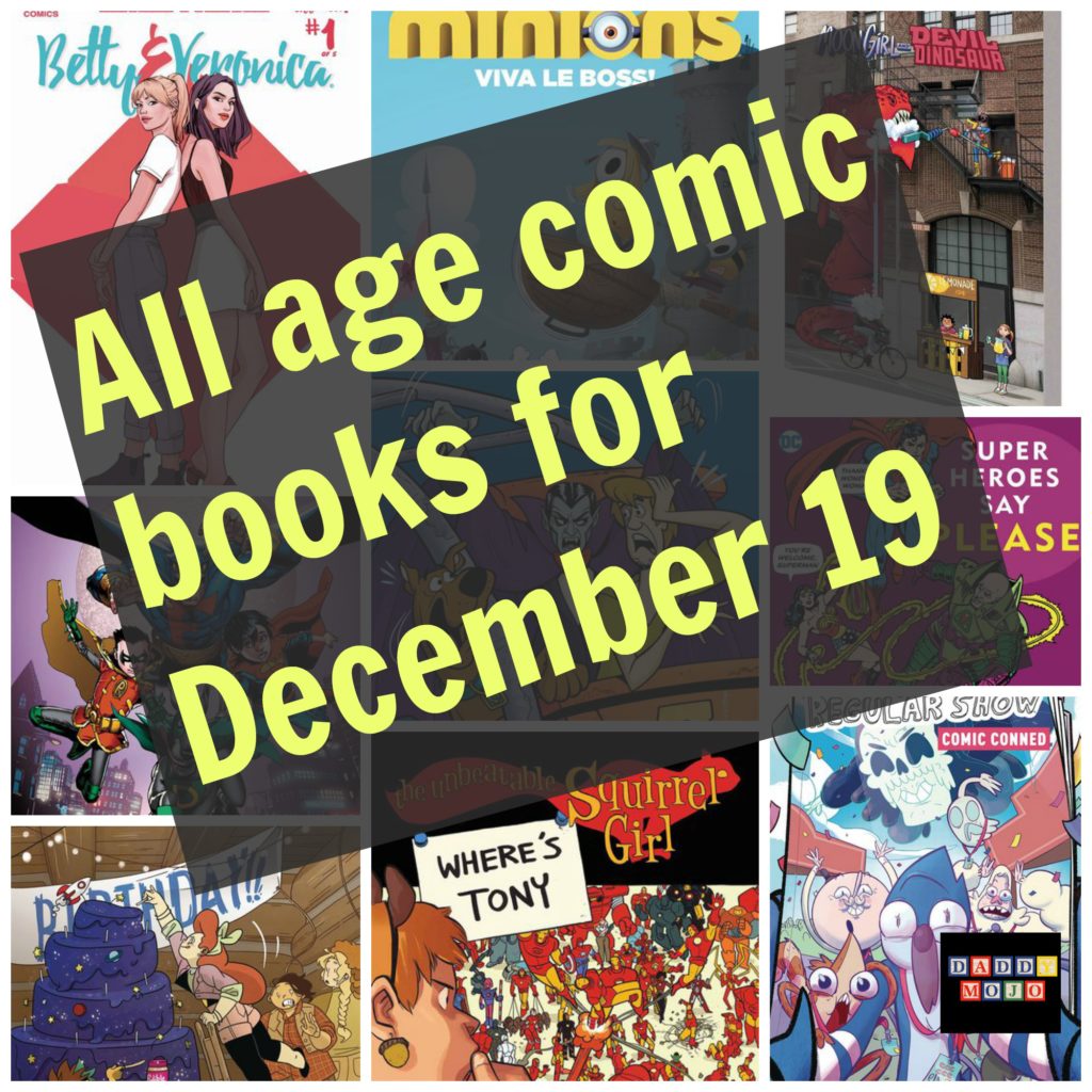 all age comic books, comic books, minions, viva la boss, comic book, betty & veronica, archie comics, jim Henson, beneath the dark crystal, star wars, star wars adventures, moon girl