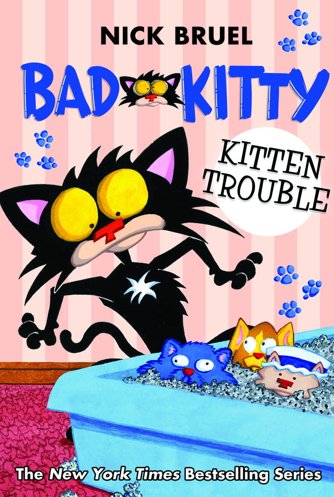 Bad kitty, bad kitty kitten trouble, nick bruel, bad kitty does not like Thanksgiving, bad kitty searching for santa, author