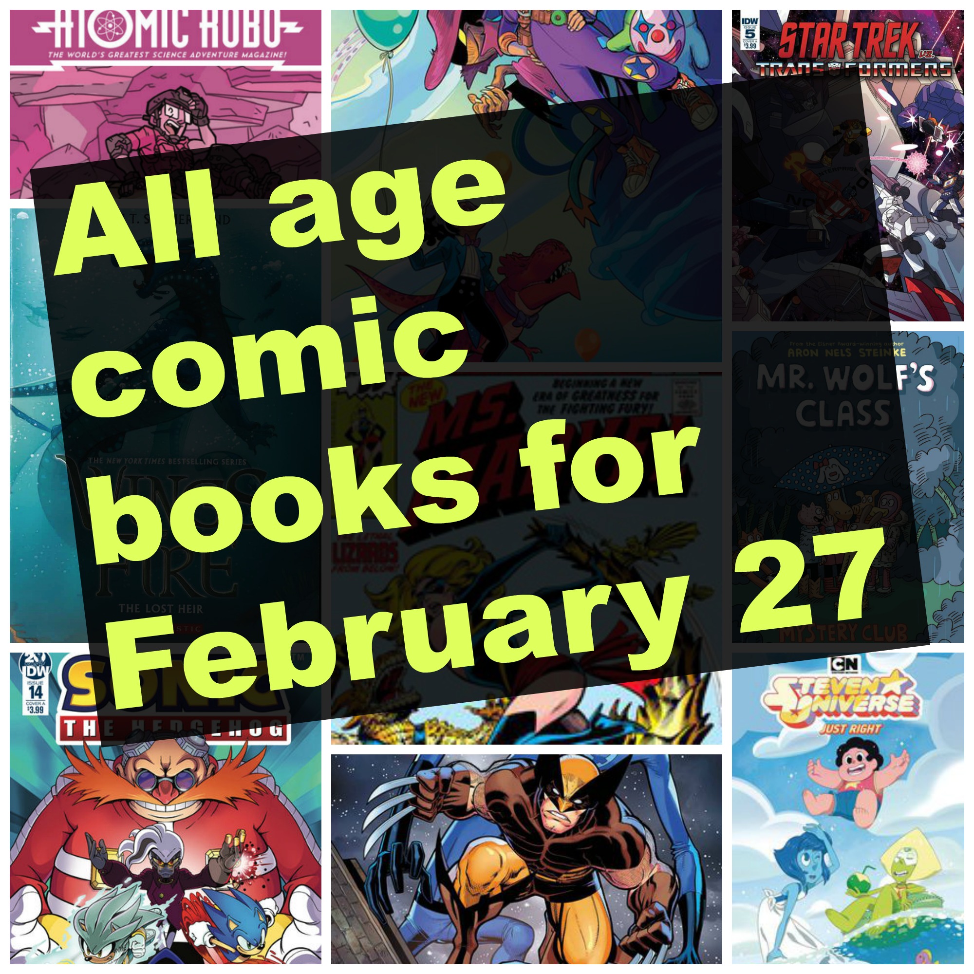 Mr. Wolfs class, marvel comics, spider man, spider-man, star trek, wings of fire, The lost heir, all age comics, all age comic books, new comic book day