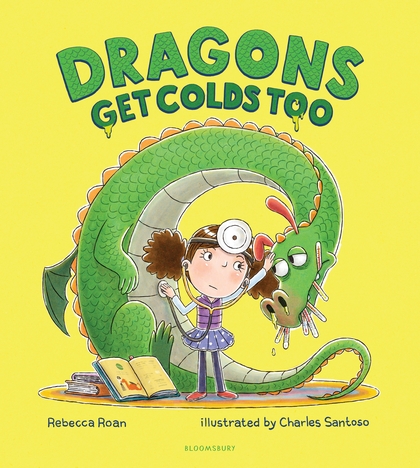 Dragons, dragons get colds too, children’s illustrated book, children’s book