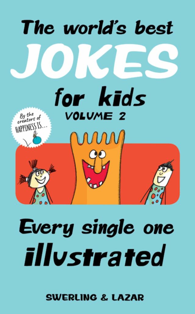 Jokes for kids, the worlds best jokes for kids, swerling & lazar, elementary school