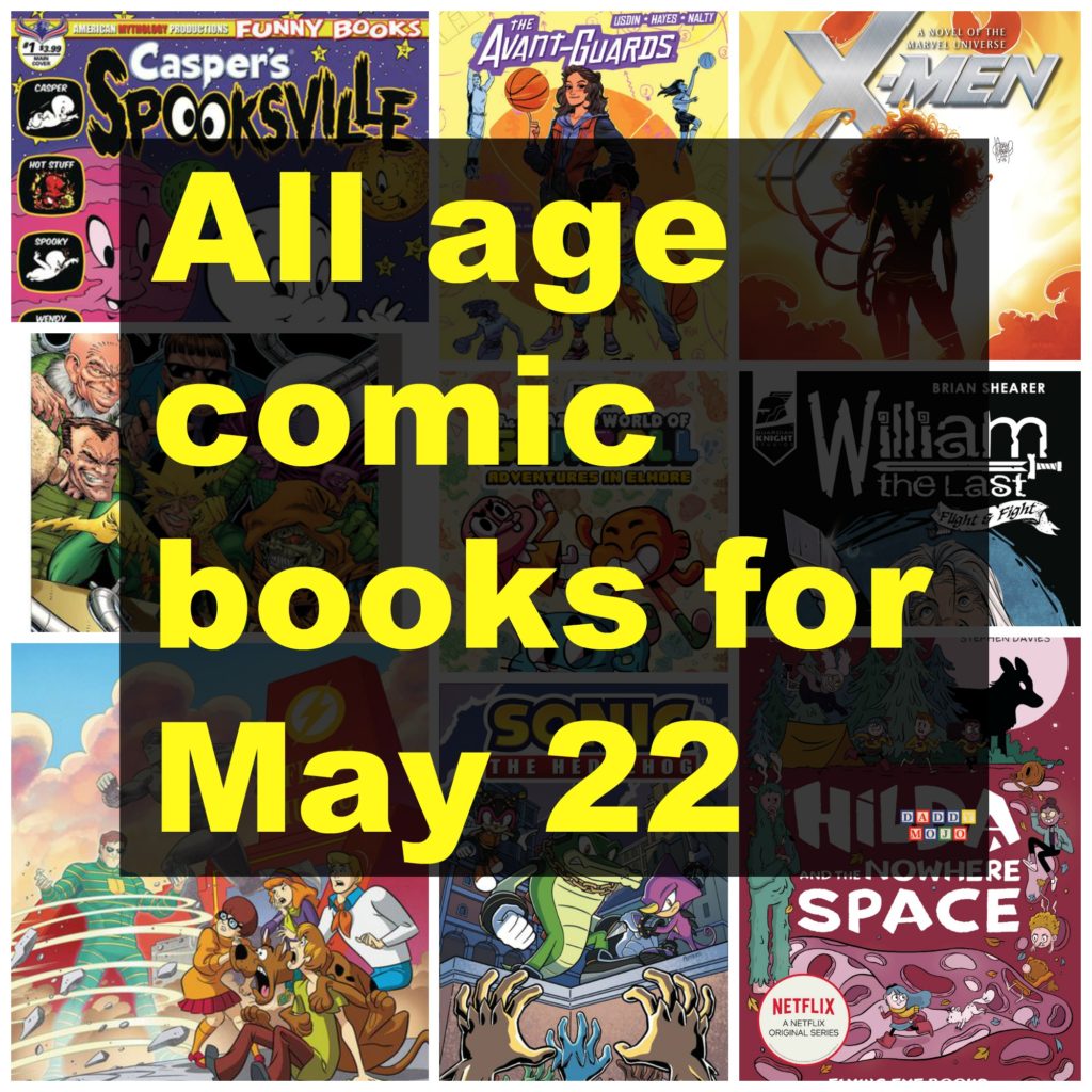 Casper, Looney Tunes, Scooby Doo, the avant guards, riverdale, star wars, Hilda, comic books, all age comic books, William the last,  Hilda and the nowhere space, sonic the hedgehog, 